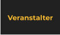 Veranstalter