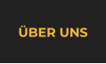 ÜBER UNS